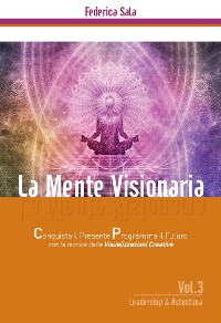 Cover La Mente Visionaria  Vol.3 Leadership & Autostima