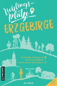 Cover Lieblingsplätze Erzgebirge