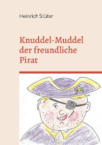 Cover Knuddel-Muddel der freundliche Pirat