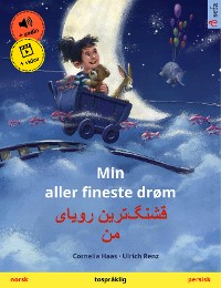 Cover Min aller fineste drøm – قشنگ‌ترین رویای من (norsk – persisk)