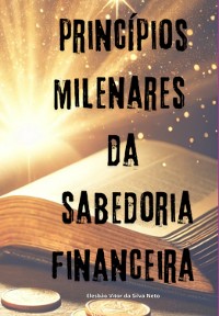 Cover Princípios Milenares Da Sabedoria Financeira