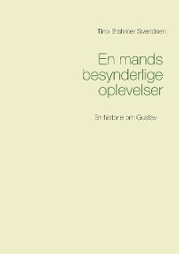 Cover En mands besynderlige oplevelser