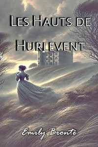 Cover Les Hauts de Hurlevent