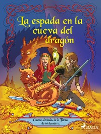 Cover Cuentos de hadas de la Tierra de los duendes 3 - La espada en la cueva del dragón