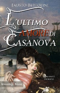 Cover L’ultimo amore di Casanova