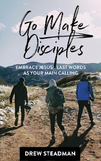Cover Go Make Disciples
