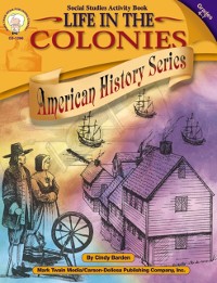 Cover Life in the Colonies, Grades 4 - 7