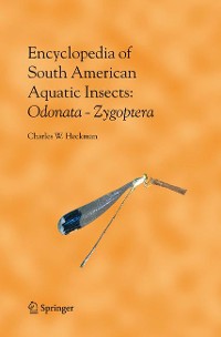 Cover Encyclopedia of South American Aquatic Insects: Odonata - Zygoptera