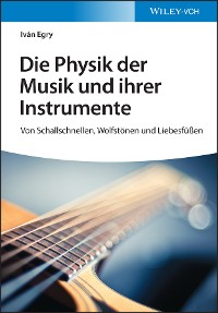 Cover Die Physik der Musik und ihrer Instrumente