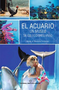 Cover El acuario. Un museo de colecciones vivas