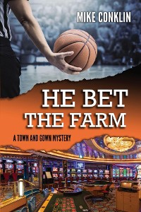 Cover He Bet the Farm