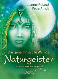 Cover Die geheimnisvolle Welt der Naturgeister