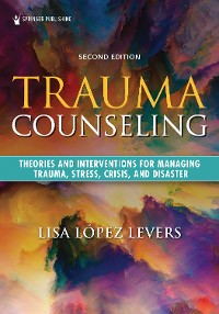 Cover Trauma Counseling, Second Edition