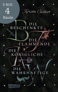 Cover Die Beschenkte & Co.: Unvergessliche Heldinnen und eine tödliche Gabe – Band 1-4 der Bestseller-Serie im Sammelband! (Die sieben Königreiche)