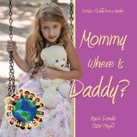 Cover Mommy Where Is Daddy?/Mami Donde Esta Papi?