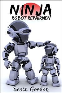 Cover Ninja Robot Repairmen