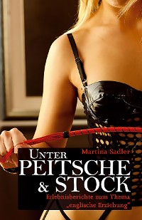 Cover Unter Peitsche & Stock