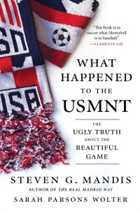 Cover What Happened to the USMNT