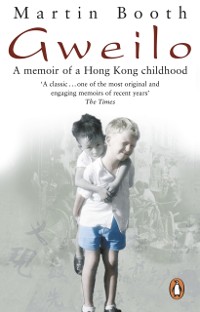 Cover Gweilo: Memories Of A Hong Kong Childhood