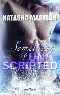 Cover Something so unscripted