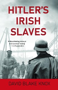 Cover Hitler's Irish Slaves