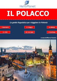 Cover Il Polacco - La guida linguistica per viaggiare in Polonia