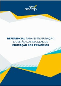 Cover Referencial para estruturação e gestão das escolas de educação por princípios