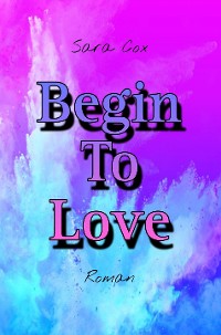 Cover Begin To Love
