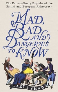 Cover Mad, Bad and Dangerous to Know