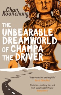 Cover Unbearable Dreamworld of Champa the Driver