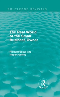 Cover The Real World of the Small Business Owner (Routledge Revivals)