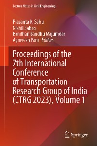 Cover Proceedings of the 7th International Conference of Transportation Research Group of India (CTRG 2023), Volume 1