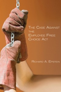 Cover Case Against the Employee Free Choice Act