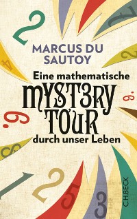 Cover Eine mathematische Mystery-Tour durch unser Leben