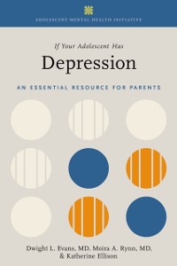 Cover If Your Adolescent Has Depression