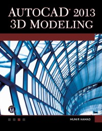 Cover AutoCAD 2013 3D Modeling
