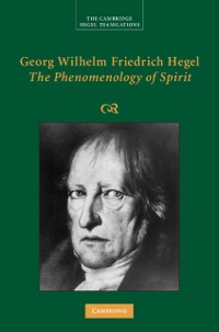 Cover Georg Wilhelm Friedrich Hegel: The Phenomenology of Spirit