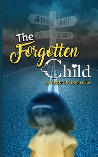 Cover The Forgotten Child