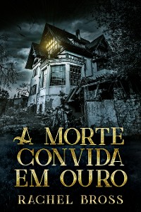 Cover A morte convida em ouro