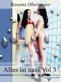 Cover Alles ist nass Vol. 3