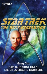Cover Star Trek - The Nerxt Generation: Die galaktische Barriere