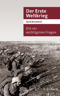 Cover Die 101 wichtigsten Fragen - Der Erste Weltkrieg