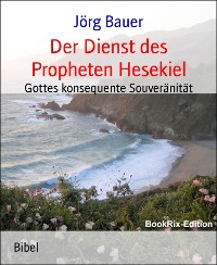 Cover Der Dienst des Propheten Hesekiel