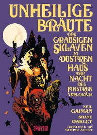 Cover Unheilige Bräute der grausigen Sklaven im düstren Haus der Nacht des finstren Verlangens