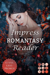 Cover Impress Romantasy Reader 2022. Finde dein neues Fantasy-Must-Read