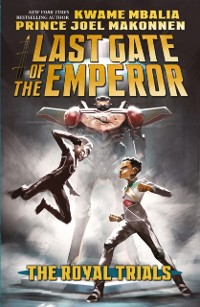 Cover Last Gate of the Emperor 2: The Royal Trials (eBook)