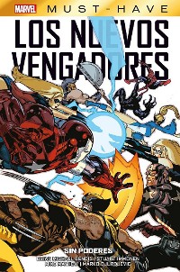 Cover Marvel Must Have. Los nuevos Vengadores 12. Sin poderes