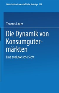 Cover Die Dynamik von Konsumgütermärkten