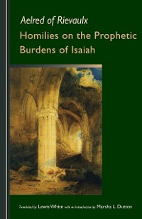 Cover Homilies on the Prophetic Burdens of Isaiah