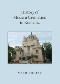 Cover History of Modern Cremation in Romania